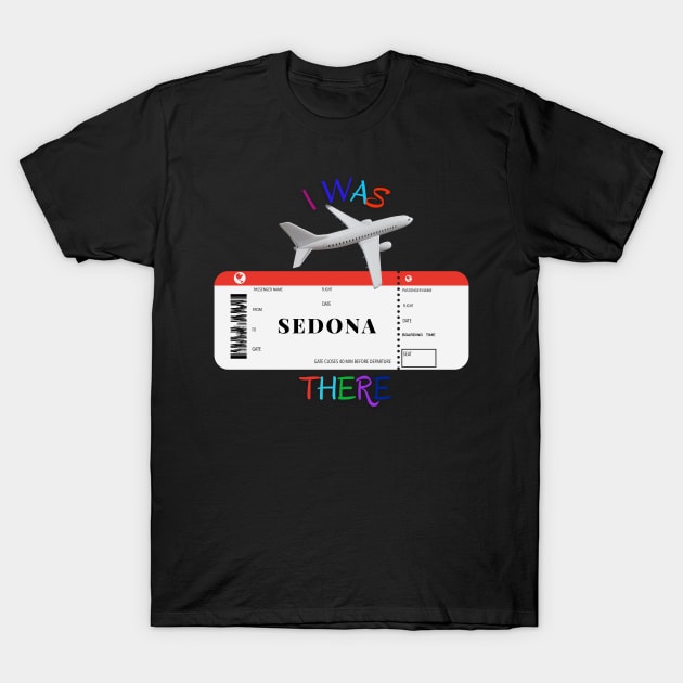 Souvenir from Sedona. Take a piece of Sedona with You. T-Shirt by MariooshArt